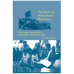 The Roots of Participatory Democracy, Fachbücher von M. Williams, M Williams