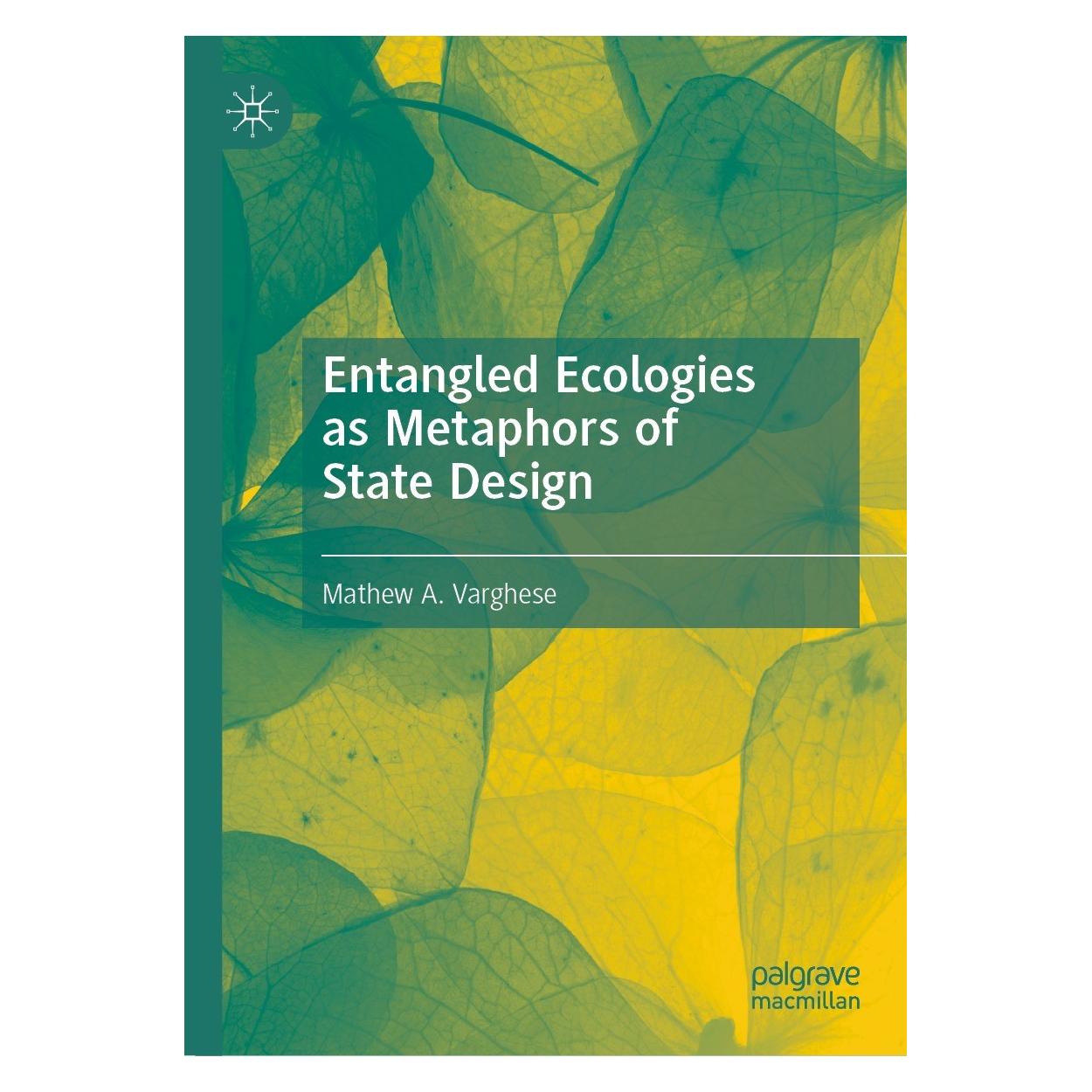 Springer Varghese:Entangled Ecologies as Metapho (Englisch, Hardcover, Mathew A. Varghese) (9783031465178)