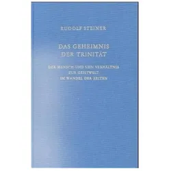 Das Geheimnis der Trinität, Sachbücher von Rudolf Steiner