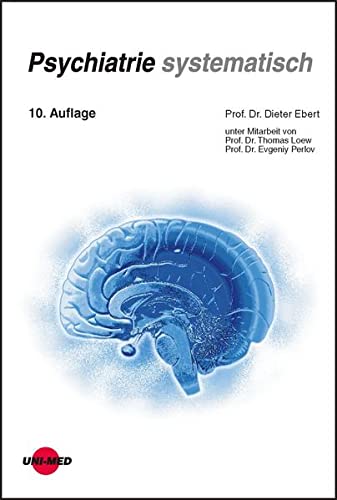 Dieter Ebert - Psychiatrie systematisch (Klinische Lehrbuchreihe) - Preis vom 30.09.2026 22:30:23 h