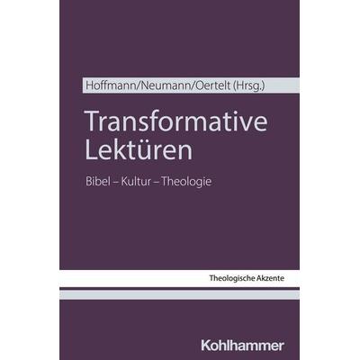 Transformative Lektüren, Taschenbuch von , Kohlhammer, 978-3-17-046894-8