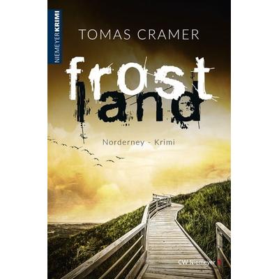 Frostland, Taschenbuch von Tomas Cramer, CW Niemeyer, 978-3-8271-9555-5