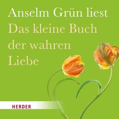 Das kleine Buch der wahren Liebe - Anselm Grün, Audio, 9783451880933