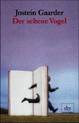 Jostein Gaarder - Der seltene Vogel - Preis vom 17.10.2026 19:25:27 h