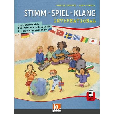 Stimm - Spiel - Klang International, Taschenbuch von Amelie Erhard,Lena Sokoll, Helbling Verlag, 978-3-86227-705-6