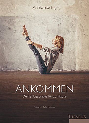 Annika Isterling - Ankommen: Deine Yogapraxis für zu Hause - Preis vom 11.10.2026 15:43:13 h