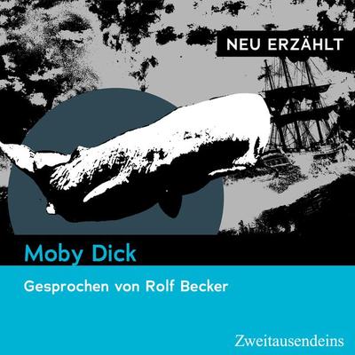Moby Dick - neu erzählt - ‎Herman Melville, Audio, 9783963181443