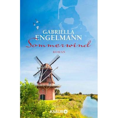 Sommerwind, Taschenbuch von Gabriella Engelmann, Knaur Taschenbuch, 978-3-426-51432-0