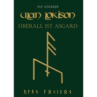 Ulan Lokison, Taschenbuch von Ulf Angerer, Tredition, 978-3-347-26409-0