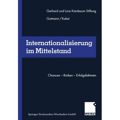 Internationalisierung im Mittelstand, Taschenbuch von , Betriebswirtschaftlicher Verlag Gabler, 978-3-322-90264-1