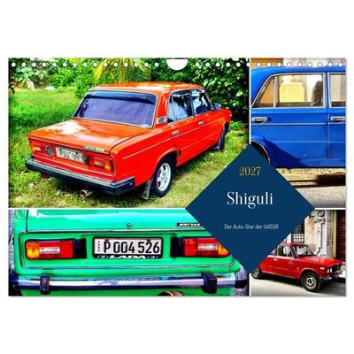 Shiguli - Der Auto-Star der UdSSR (Wandkalender 2027 DIN A4 quer), CALVENDO Monatskalender