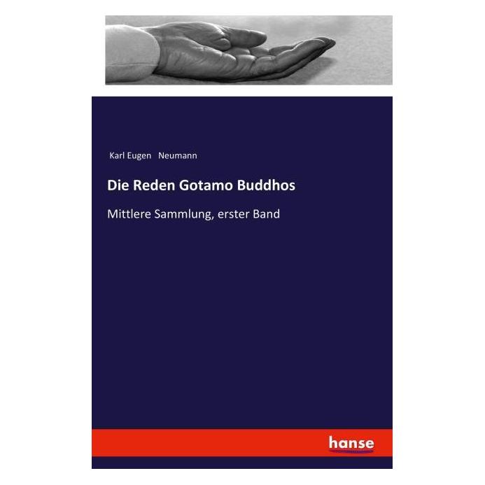 Hansebooks Die Reden Gotamo Buddhos (Deutsch, Softcover, Karl Eugen Neumann) (35128432)