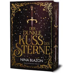 Der dunkle Kuss der Sterne, Belletristik von Nina Blazon