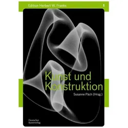 Kunst und Konstruktion / Art and Contruction, Fachbücher von Herbert W. Franke