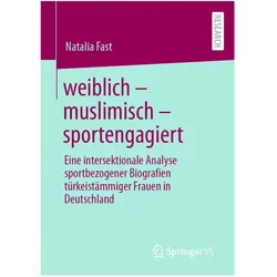weiblich muslimisch sportengagiert, Fachbücher von Natalia Fast