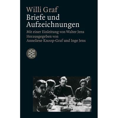 Briefe und Aufzeichnungen, Taschenbuch von Willi Graf, Fischer Taschenbuch Verlag, 978-3-596-12367-4