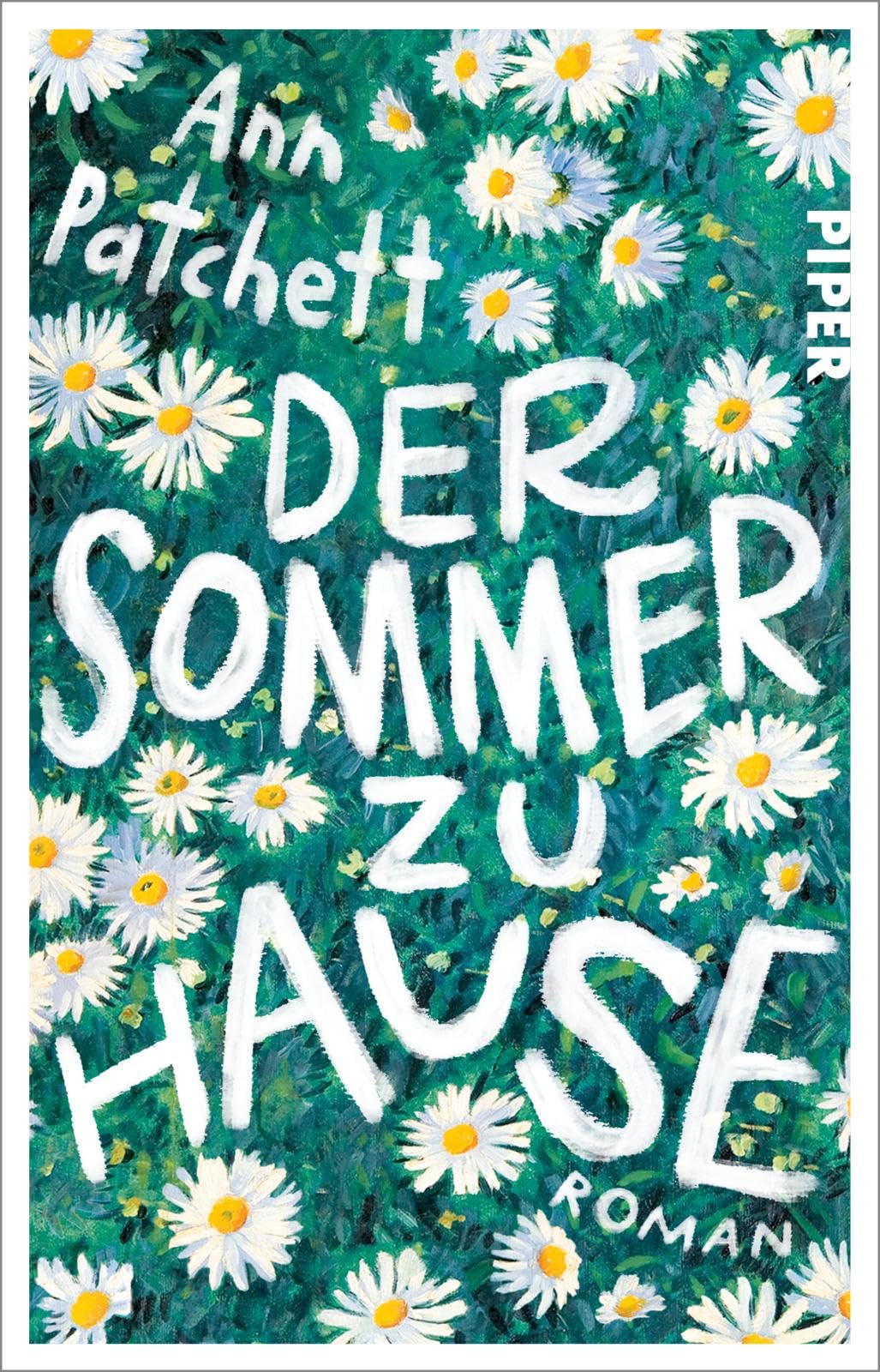Ann Patchett - Der Sommer zu Hause: Roman New York Times Bestseller #1 - Preis vom 18.10.2026 19:22:15 h