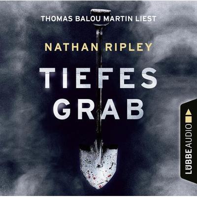 Tiefes Grab - Jeder Held hat eine dunkle Seite. Man muss nur tief genug graben - Nathan Ripley, Audio, 9783838790596