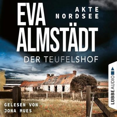Der Teufelshof - Akte Nordsee, Teil 2 - Eva Almstädt, Audio, 4066004719191