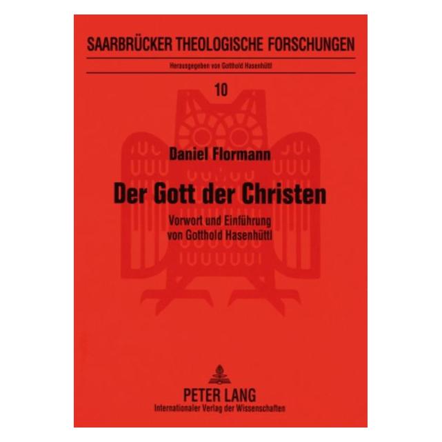 Peter Lang Flormann:Der Gott der Christen (Deutsch, Daniel Flormann) (64887546)