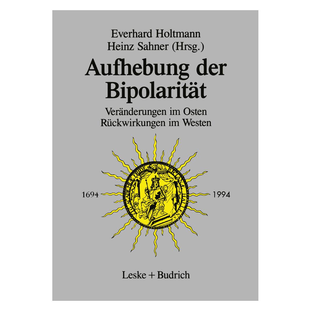 VS Aufhebung der Bipolarität (Deutsch, Softcover, Everhard Holtmann, Heinz Sahner) (55556288)