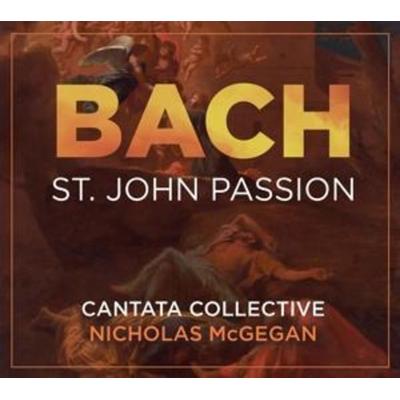 Bach: St. John Passion - Nicholas McGegan,Cantata Collective, CD