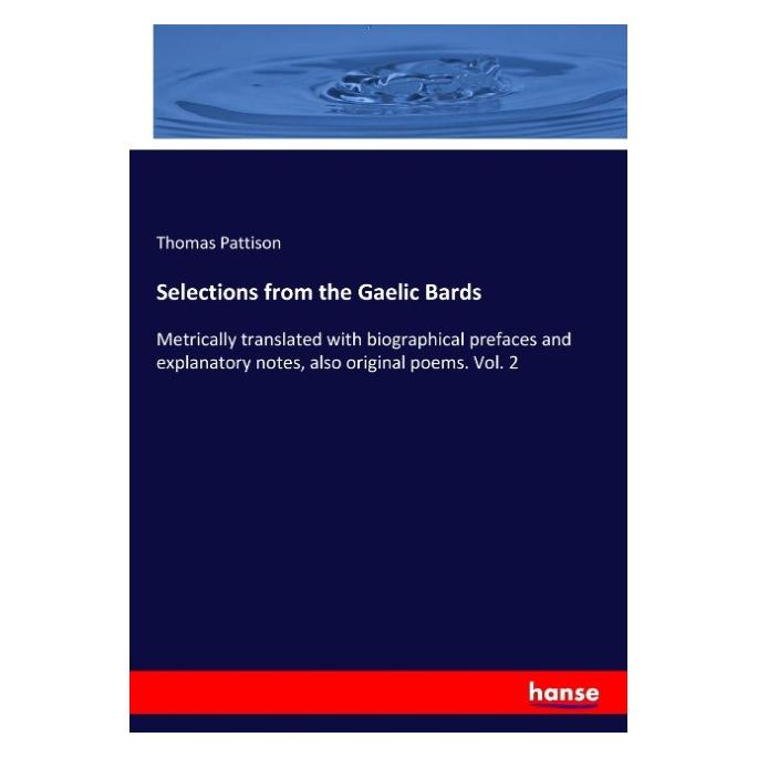 Hansebooks Selections from the Gaelic Bards (Englisch, Softcover, Thomas Pattison) (55945441)