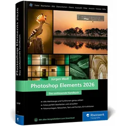 Photoshop Elements 2026, Ratgeber von Jürgen Wolf
