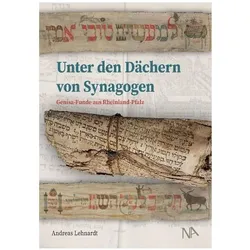 Unter den Dächern von Synagogen, Sachbücher von Andreas Lehnardt