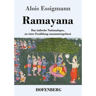 Ramayana, Taschenbuch von Alois Essigmann, Henricus - Edition Deutsche Klassik, 978-3-7437-5710-3