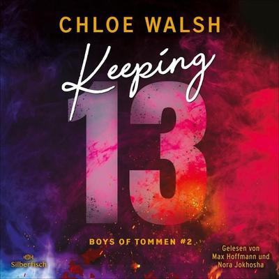 Boys of Tommen 2: Keeping 13 - Chloe Walsh, Audio, 9783844939330