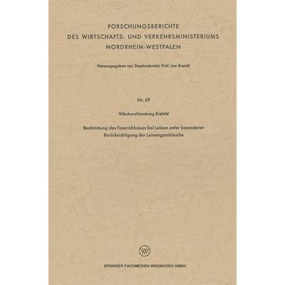 Bestimmung des Faserabbaues bei Leinen unter besonderer Berücksichtigung der Leinengarnbleiche, Taschenbuch von , VS Verlag für Sozialwissenschaften,
