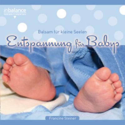 Entspannung Für Babies-Balsam Für Kleine Seelen - , CD, 4002587334420