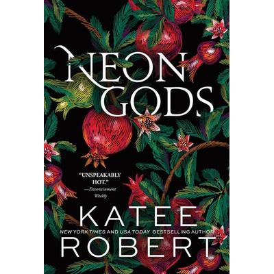 Neon Gods, Taschenbuch von Katee Robert, Sourcebooks LLC