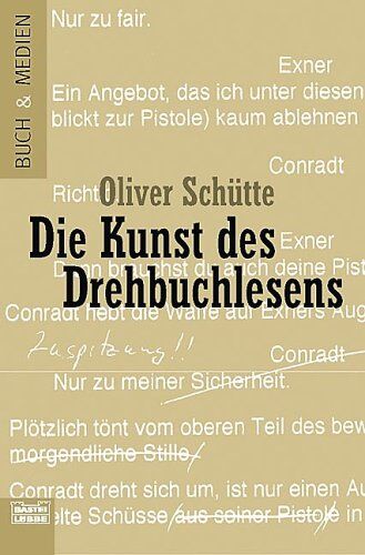 Oliver Schütte - Die Kunst des Drehbuchlesens. - Preis vom 10.10.2026 11:48:34 h