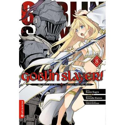 Goblin Slayer! 08, Taschenbuch von Kumo Kagyu,Kousuke Kurose,Noboru Kannatuki, Altraverse GmbH, 978-3-96358-514-2