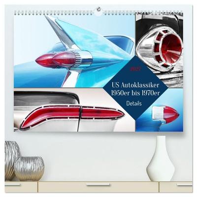 US Autoklassiker 1950er bis 1970er Details (hochwertiger Premium Wandkalender 2027 DIN A2 quer), Kunstdruck in Hochglanz