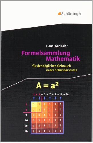 Hans-Karl Eder - Mathematik Lernhilfen: Formelsammlung Mathematik: für den täglichen Gebrauch in der Sekundarstufe I: Für den täglichen Gebrauch in der Sekundarstufe 1 - Preis vom 30.09.2026 09:01:18 h
