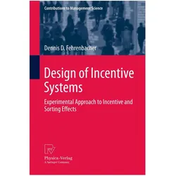 Design of Incentive Systems, Fachbücher von Dennis D. Fehrenbacher