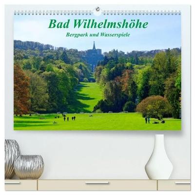 Bad Wilhelmshöhe Bergpark und Wasserspiele (hochwertiger Premium Wandkalender 2027 DIN A2 quer), Kunstdruck in Hochglanz
