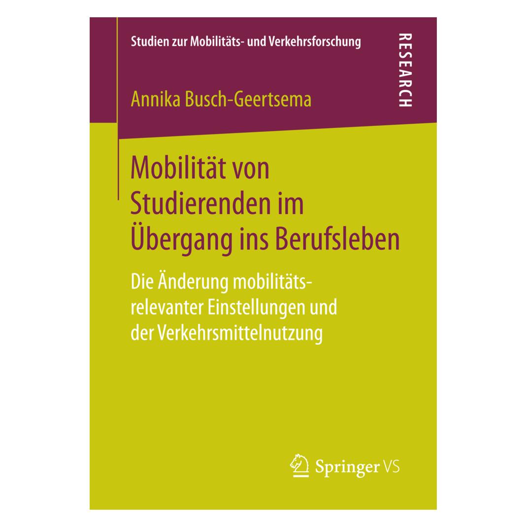 Springer Mobilität von Studierenden im Übergang ins Berufsleben (Deutsch, Softcover, Annika Busch-Geertsema) (55929792)