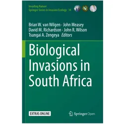 Biological Invasions in South Africa, Fachbücher von John Measey, Tsungai A. Zengeya, Brian W. van Wilgen, John R. Wilson, David M. Richardson