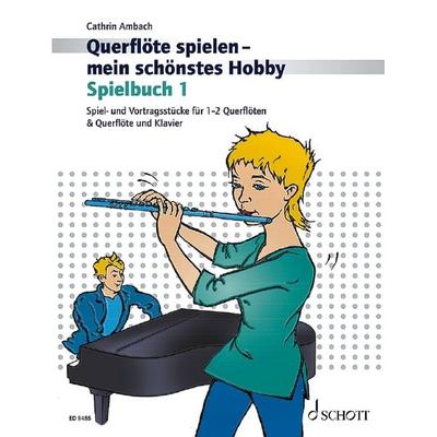 Querflöte spielen - mein schönstes Hobby -