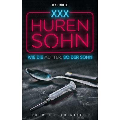 Hurensohn, Taschenbuch von Jens Boele, BoD – Books on Demand