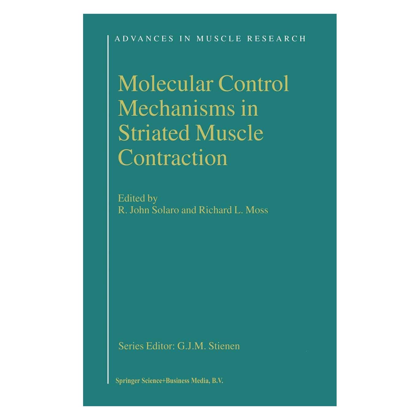 Springer Molecular Control Mechanisms in Striate (Englisch, Hardcover, R. John Solaro, Richard L. Moss) (9781402007347)