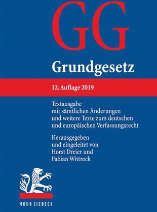 Horst Dreier - Grundgesetz: Textausgabe mit sämtlichen Änderungen und weitere Texte zum deutschen und europäischen Verfassungsrecht - Preis vom 30.09.2026 09:01:18 h