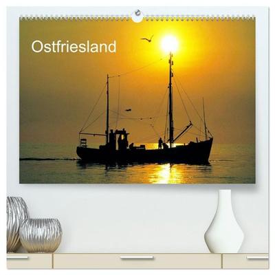 Ostfriesland (hochwertiger Premium Wandkalender 2027 DIN A2 quer), Kunstdruck in Hochglanz