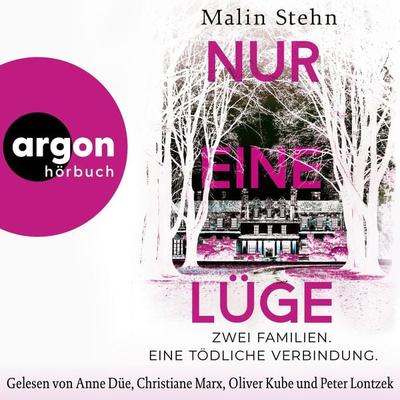Nur eine Lüge - Zwei Familien, eine tödliche Verbindung - Malin Stehn, Audio, 9783732472710