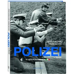 Polizei im Wandel, Sachbücher von Frank Kawelovski, Sabine Mecking