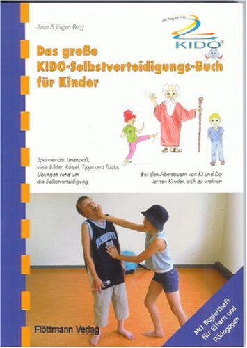 Anke Berg - Das große KIDO-Selbstverteidigungs-Buch für Kinder - Preis vom 19.10.2026 19:33:35 h